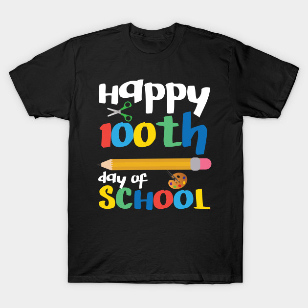 100th Day Of School Shirt Happy Funny Child Teacher Student